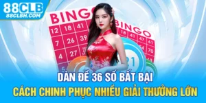 Dàn Đề 36 Số Bất Bại - Cách Chinh Phục Nhiều Giải Thưởng Lớn