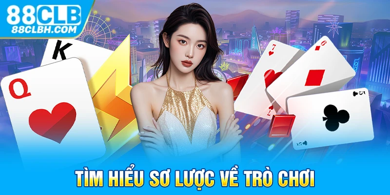 Tìm hiểu sơ lược về trò chơi